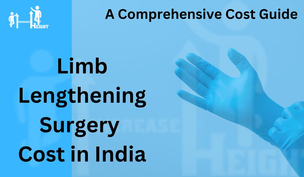 Limb Lengthening Surgery Cost in India